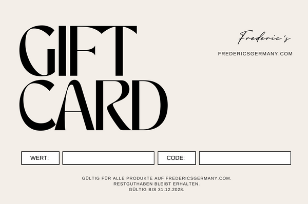Der Frederic's Geschenkgutschein - das perfekte Geschenk!